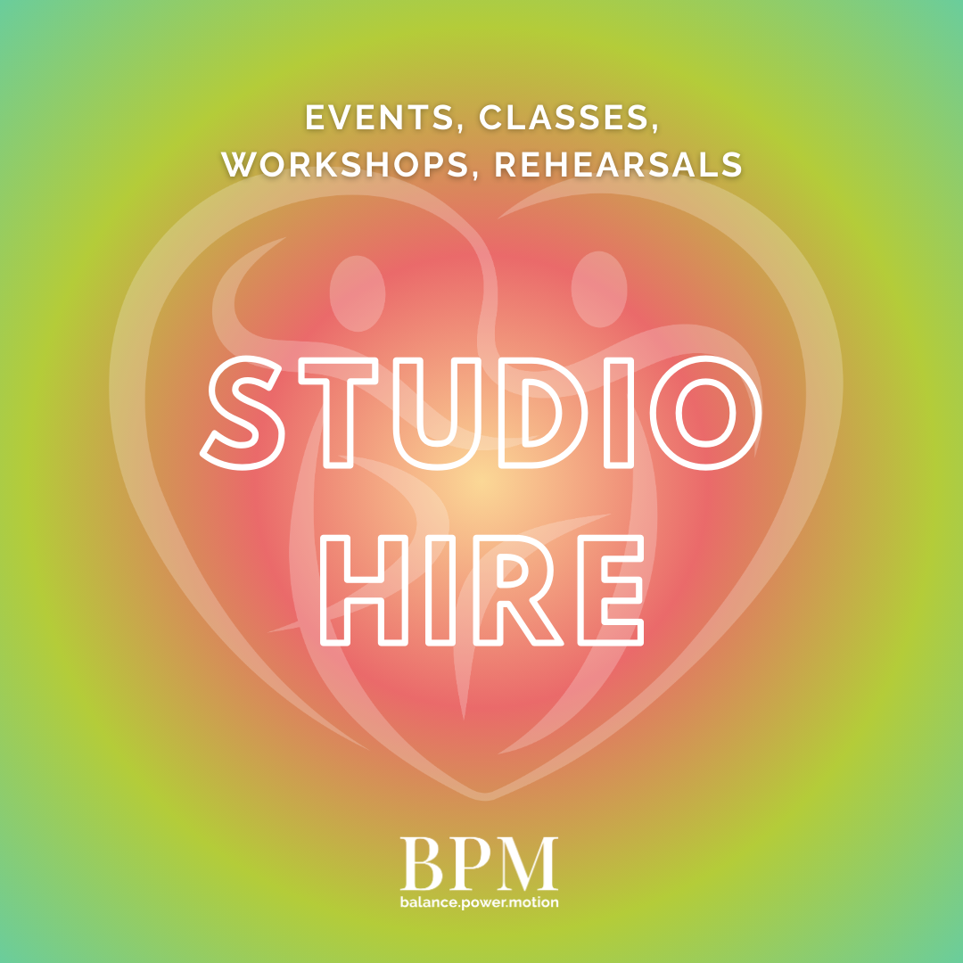 A colorful background with a heart graphic and text promoting event, class, workshop, and rehearsal studio hire by BPM.