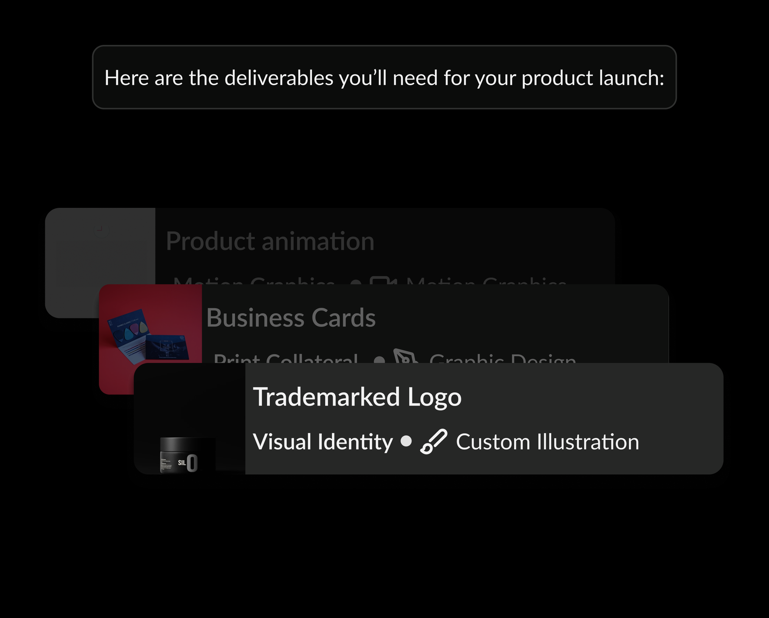Screenshot of a presentation slide titled 'Here are the deliverables you'll need for your product launch,' showing a list that includes 'Business Cards' with an image of business cards and a label 'Trademarked Logo' indicating the visual identity as a custom illustration.