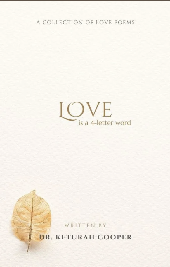 Love is a 4 Letter Word: A Collection of Love Poems