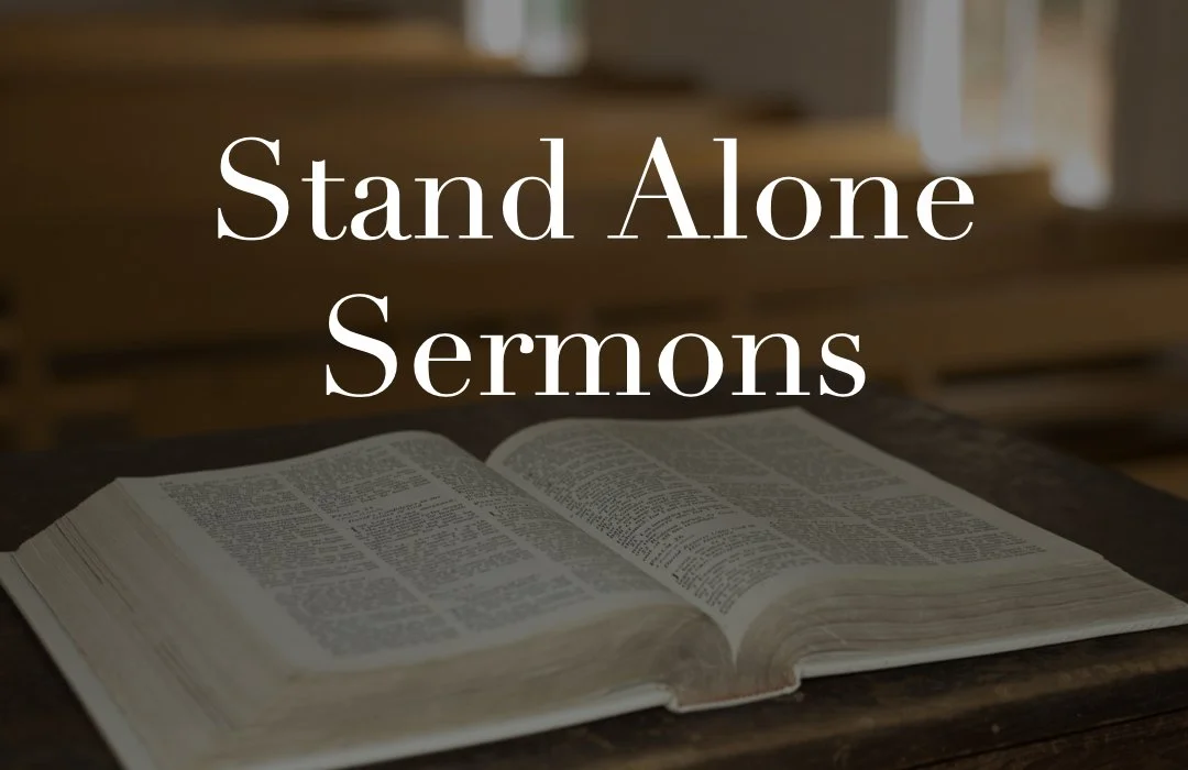 Stand Alone Sermons