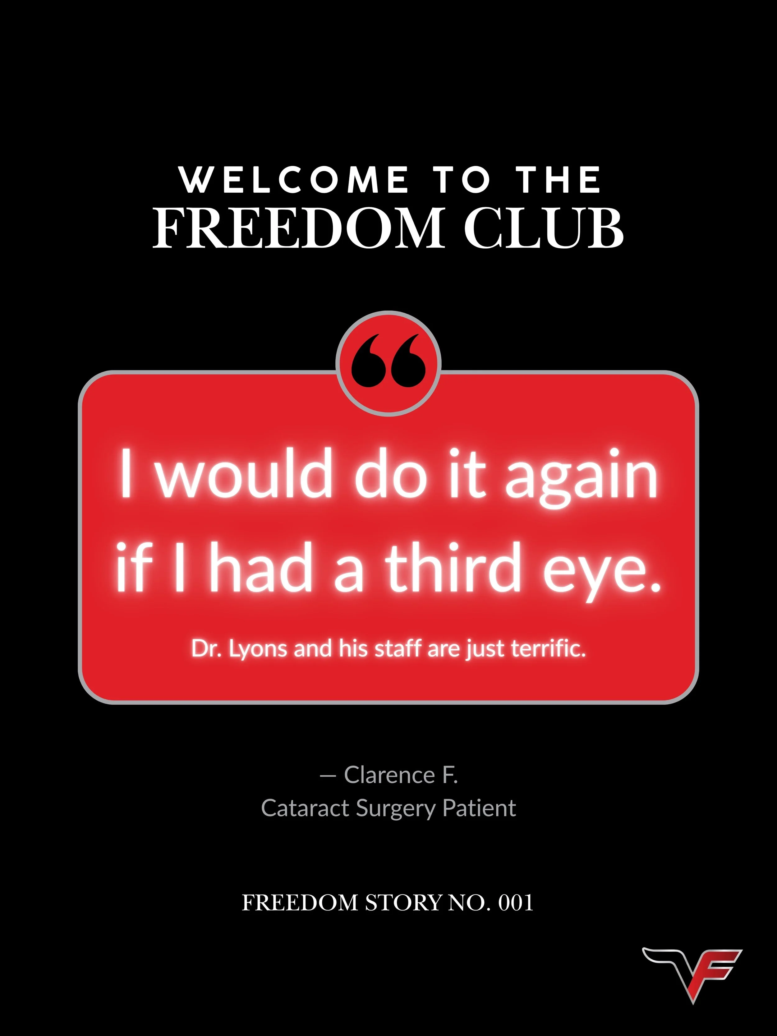 ✨ Welcome to the Freedom Club, Clarence.

The Freedom Club is a space where our surgical patients can share their experiences and journeys to clearer vision.

Thank you to Clarence F. for sharing his experience after cataract surgery with Dr. Lyons:
