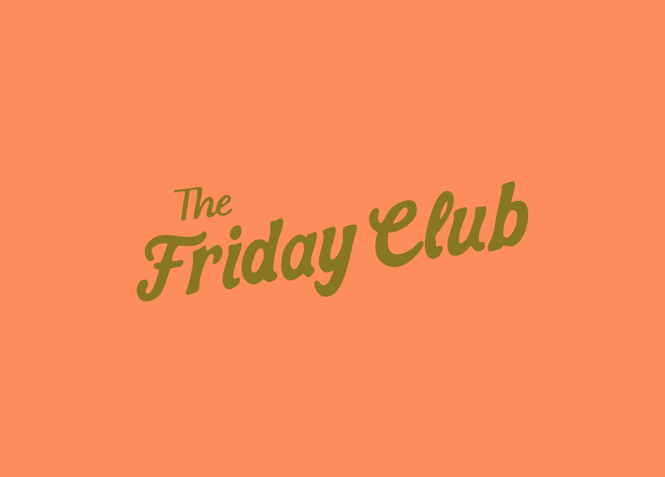 Bright orange background featuring The Friday Club logo in a slanted gold script font for professional networking events