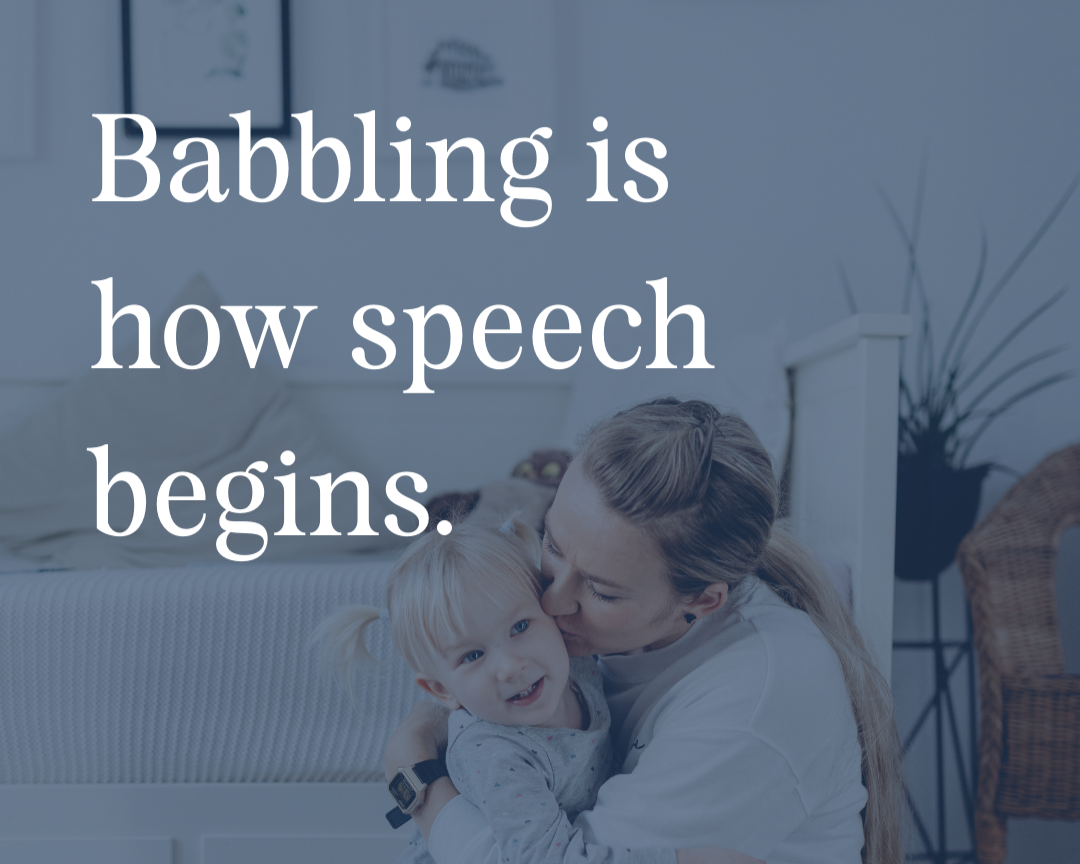 Why Babbling Matters: What Parents Should Know About Early Speech Development