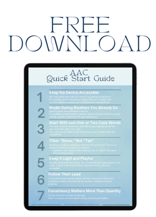 Downloadable AAC Quick Start Guide for parents and SLPs by Flying Cloud Speech Therapy