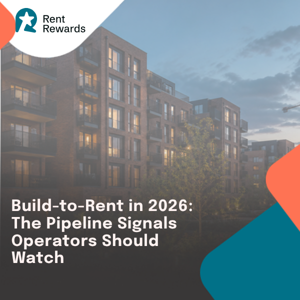 Build-to-Rent in 2026: The Pipeline Signals Operators Should Watch
