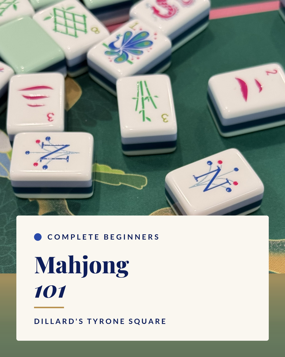 Mahjong 101 - Dillard’s Tyrone Square | Dec 19