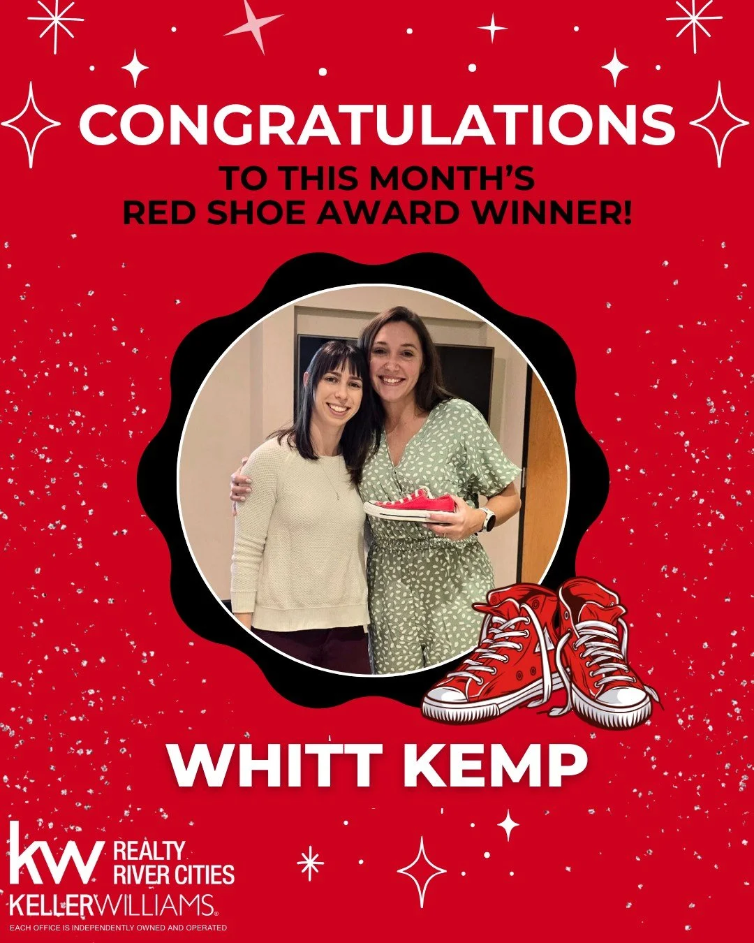 At Keller Williams Realty River Cities, the Red Shoe is awarded to someone who truly embodies our mission, vision, and values while living out the KW culture with consistency, heart, and excellence.

This month, we&rsquo;re thrilled to celebrate Whit