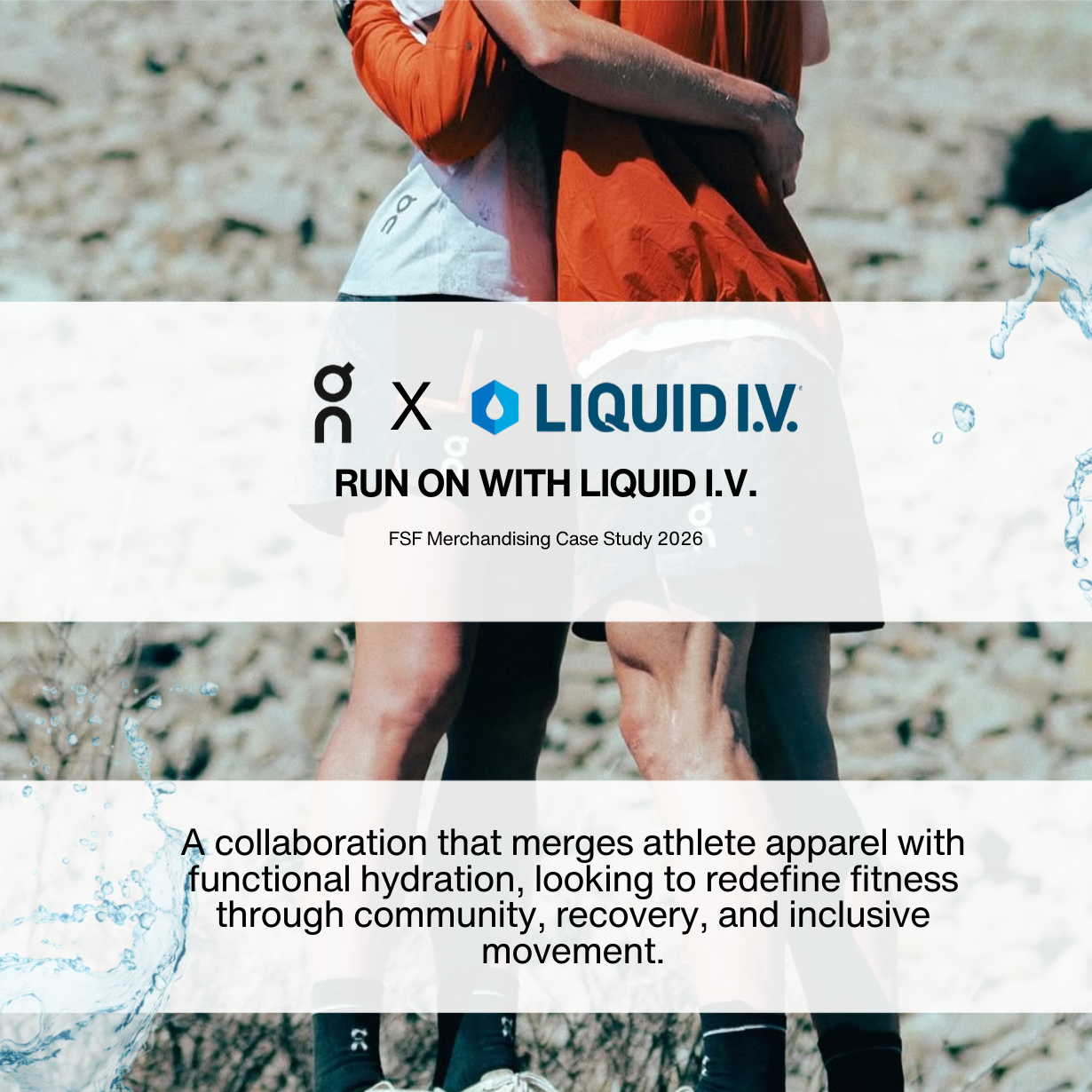 Fashion Scholarship Fund 2026 Recipient:  Merchandising Case: Run On With Liquid.I.V.