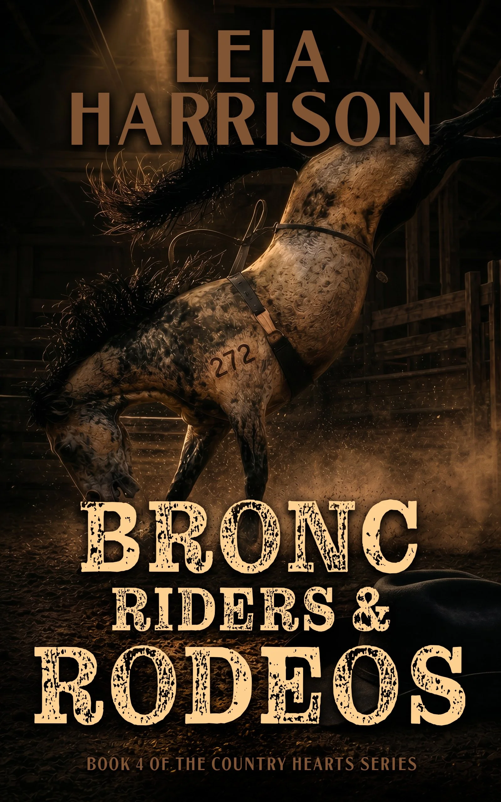 Book cover for 'Bronc Riders & Rodeos', part of the 'Country Hearts Series'. Features a bucking bronco with a rider and a lasso, in a rodeo arena setting with dust and wooden fences. The title is in large, distressed font.