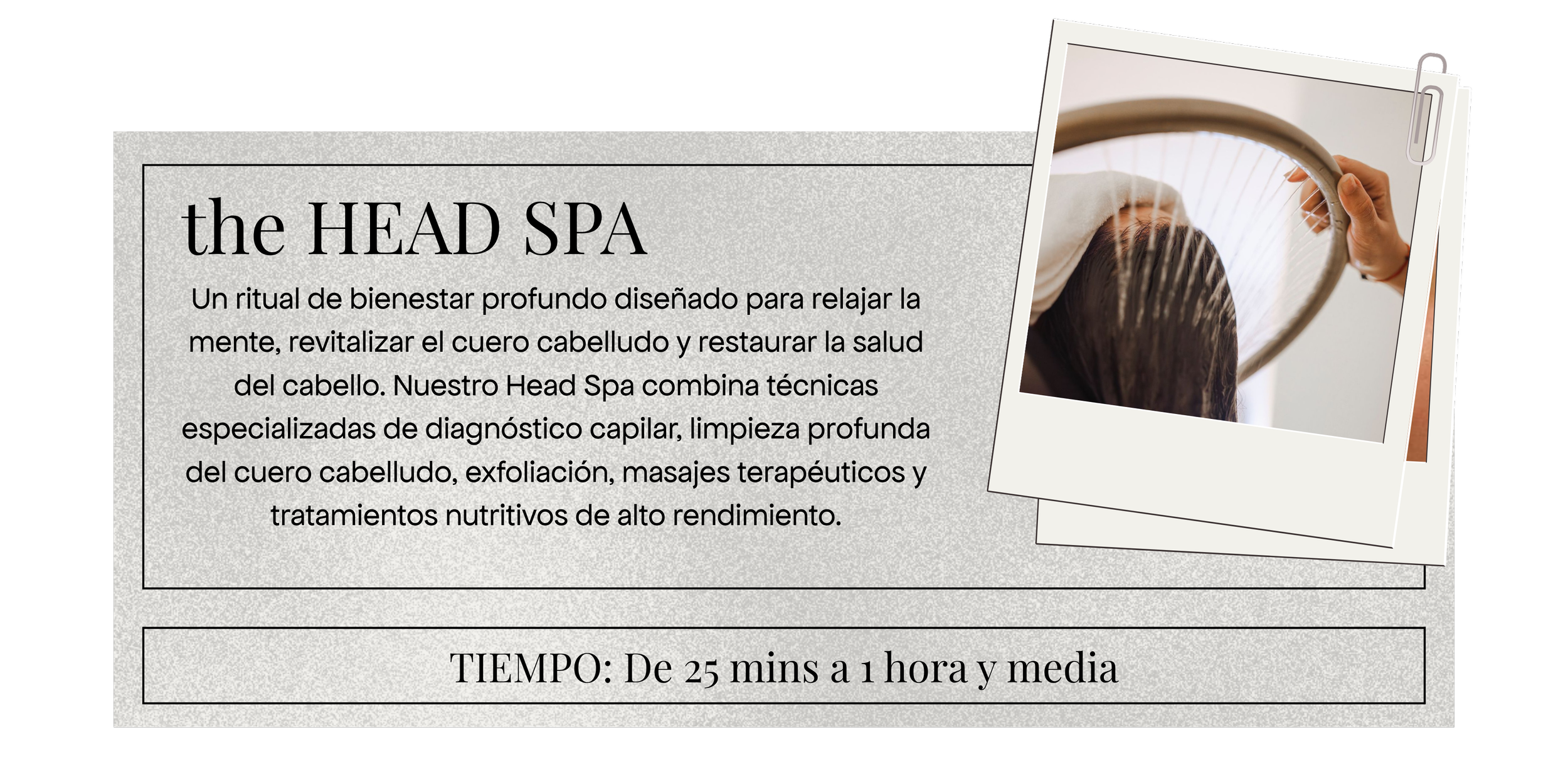 A promotional flyer for the Head Spa, featuring a text description in Spanish about relaxation and hair health treatments, with an image of someone receiving a scalp treatment or hair wash in a spa setting.