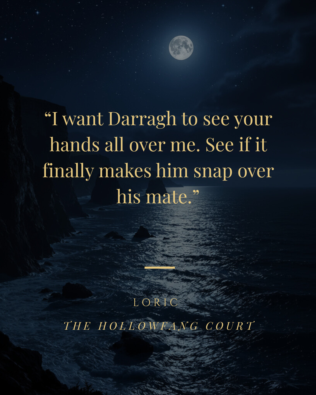 Nighttime ocean scene with cliffs, full moon, and starry sky, featuring a quote about a character named Darragh.