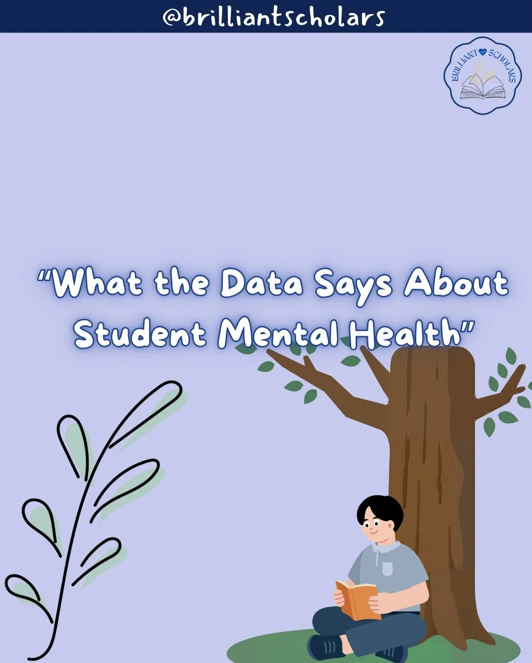Numbers, not just feelings. 📊💭
#MentalHealthAwareness #AcademicStress #StudentLife #BrilliantScholars