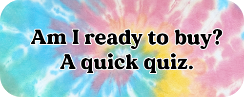 Tie-dye styled header reading ‘Am I ready to buy? A quick quiz,’ representing an interactive assessment that helps first-time Mid Michigan buyers understand their readiness.