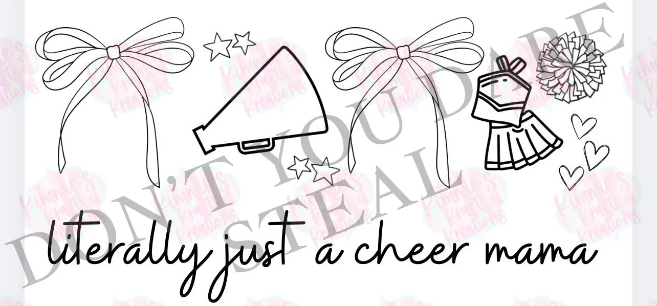 Literally Just a Cheer Mama