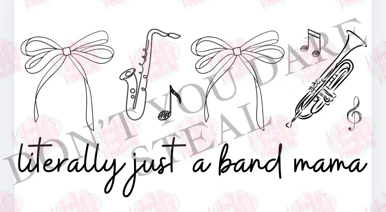 Literally Just a Band Mama