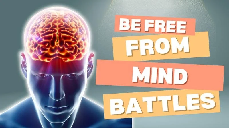 How to win the war on the mind