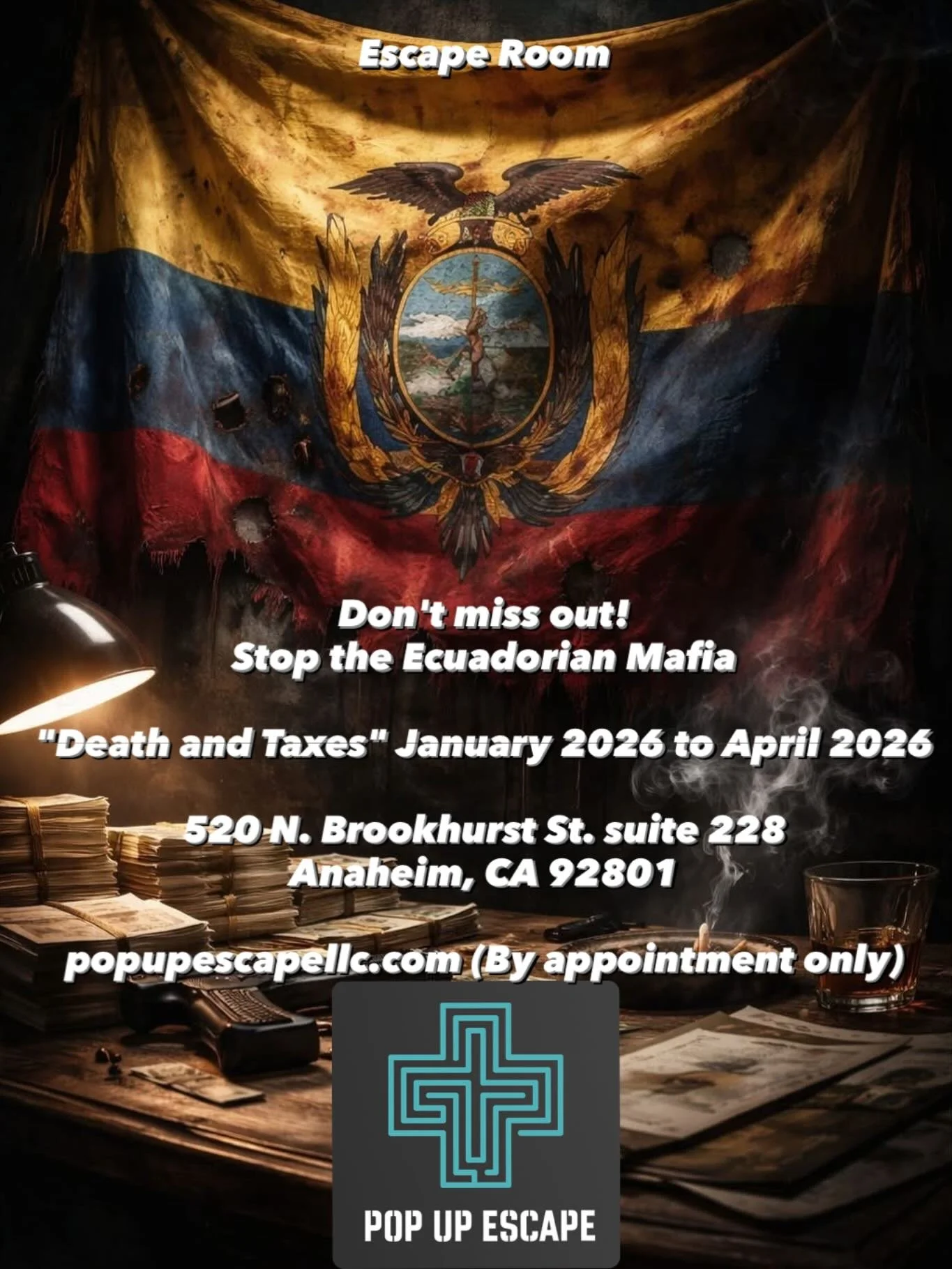 www.popupescapellc.com  Escape Room: Your FBI team must discover the evidence that implicates the Ecuadorian Mafia working in Anaheim. The small business was infiltrated by a fellow undercover FBI agent who reported to the bureau he found evidence th