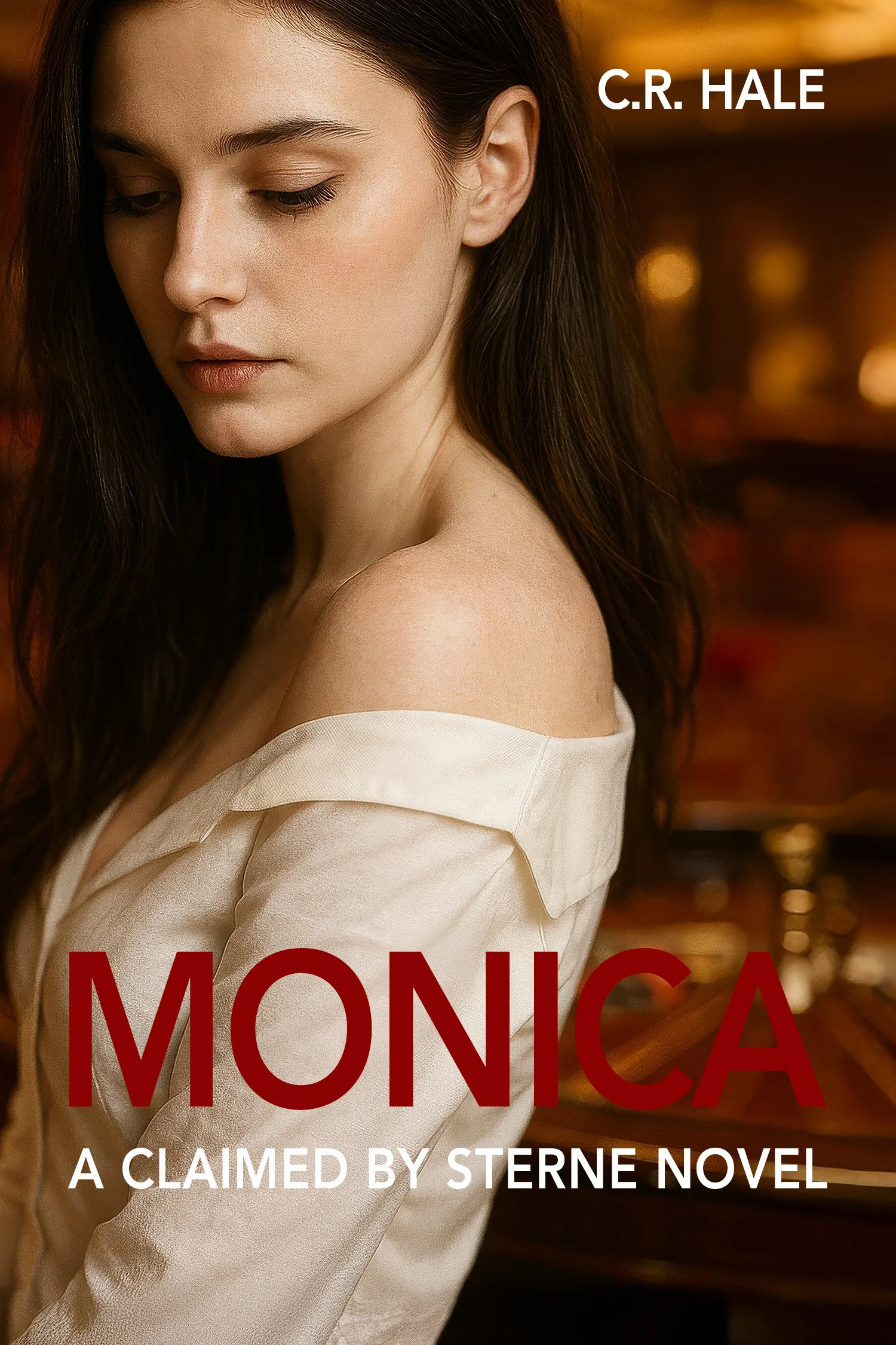 Book cover for 'Monica' by C.R. Hale, featuring a woman with long dark hair, wearing a cream-colored off-shoulder top, looking down, with a warm, softly blurred background showing a casino floor.