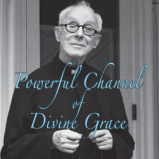 Powerful Channel of Divine Grace