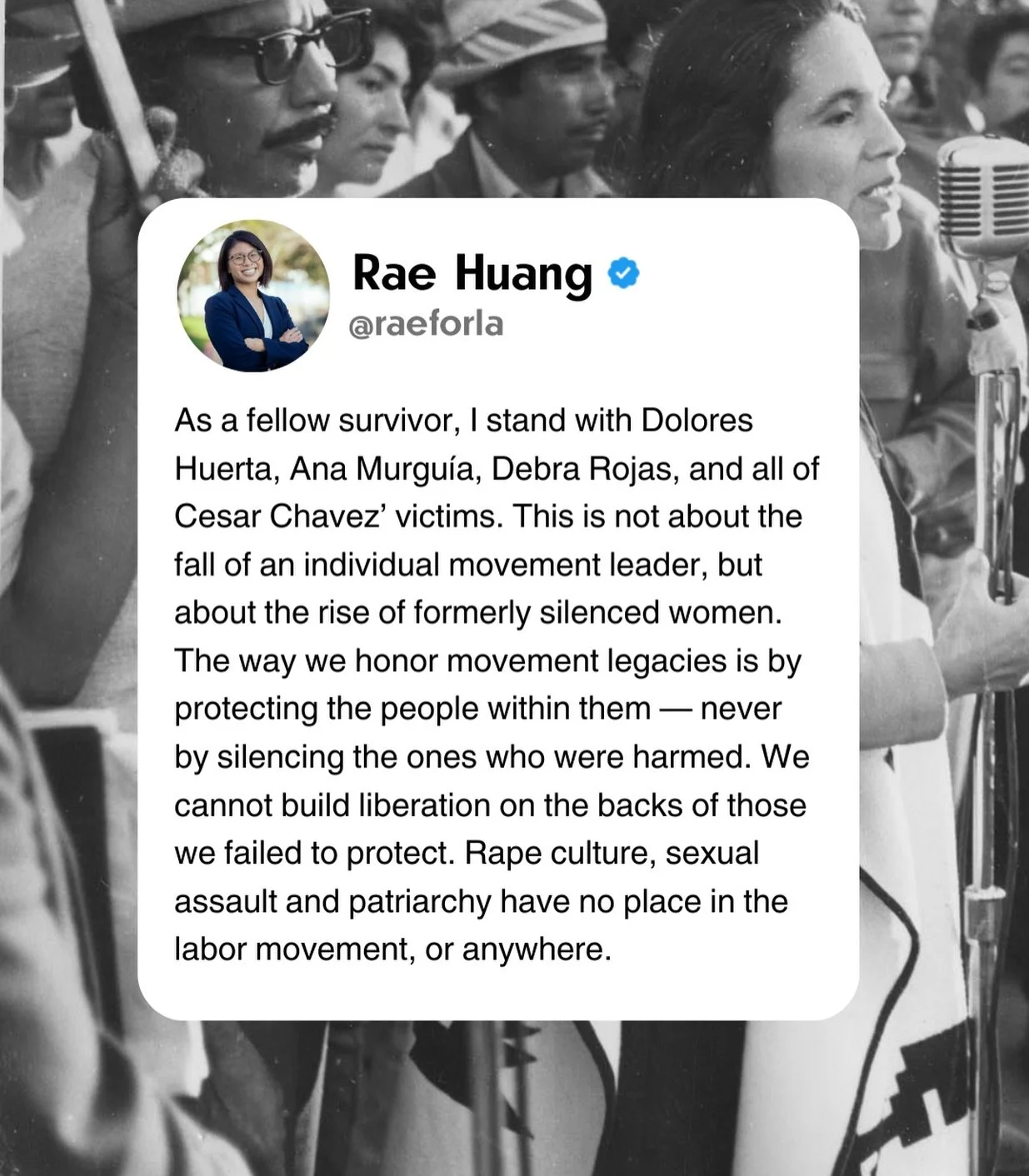 As a fellow survivor, I stand with Dolores Huerta, Ana Murgu&iacute;a, Debra Rojas, and all of Cesar Chavez&rsquo; victims. This is not about the fall of an individual movement leader, but about the rise of formerly silenced women. The way we honor m