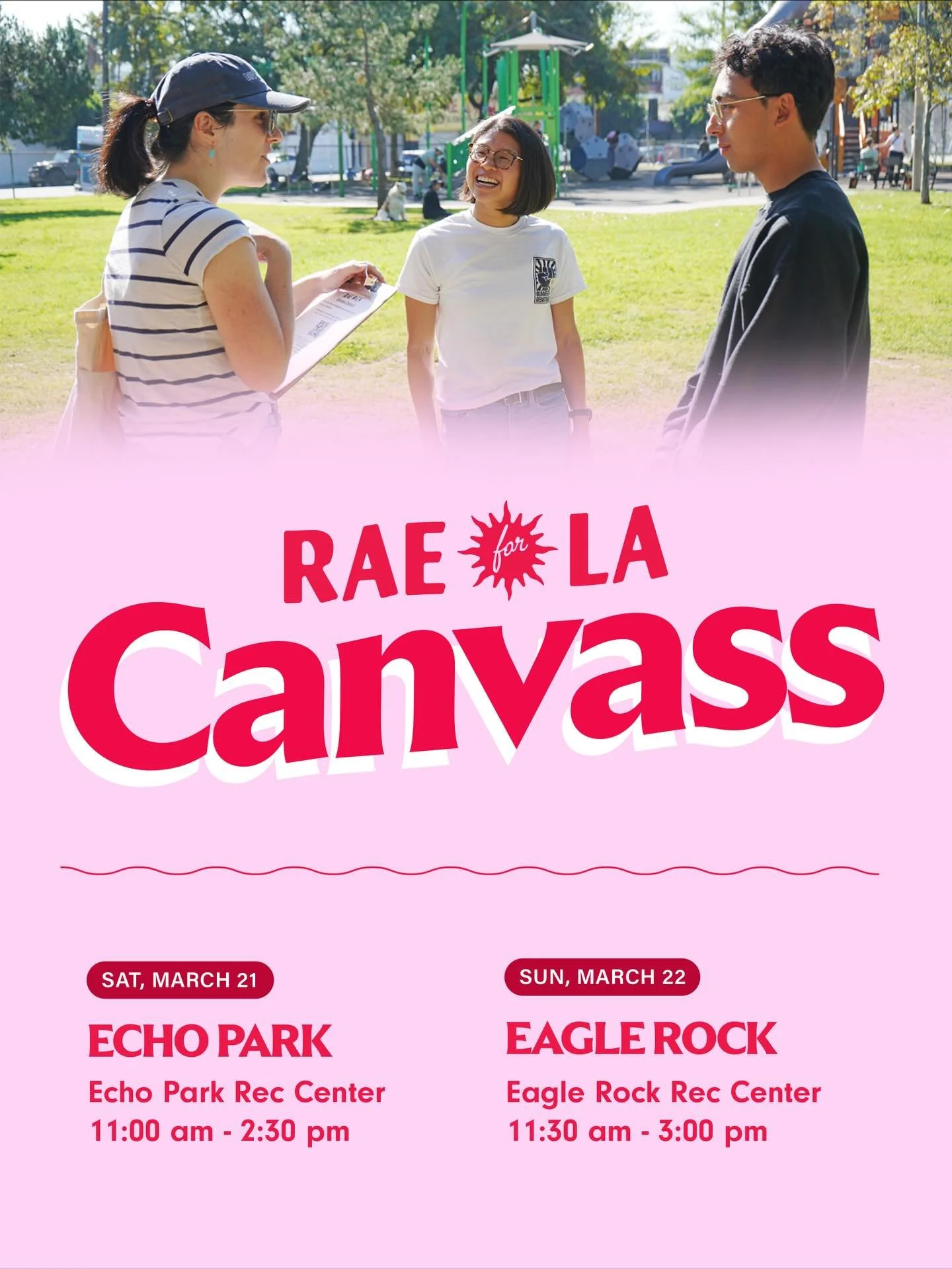 This weekend we&rsquo;ll be gathering in ECHO PARK and EAGLE ROCK! If you&rsquo;ve never canvassed before, that&rsquo;s great! First timers are exactly who we want. We&rsquo;ll train you on everything you need, and pair you with a seasoned volunteer!