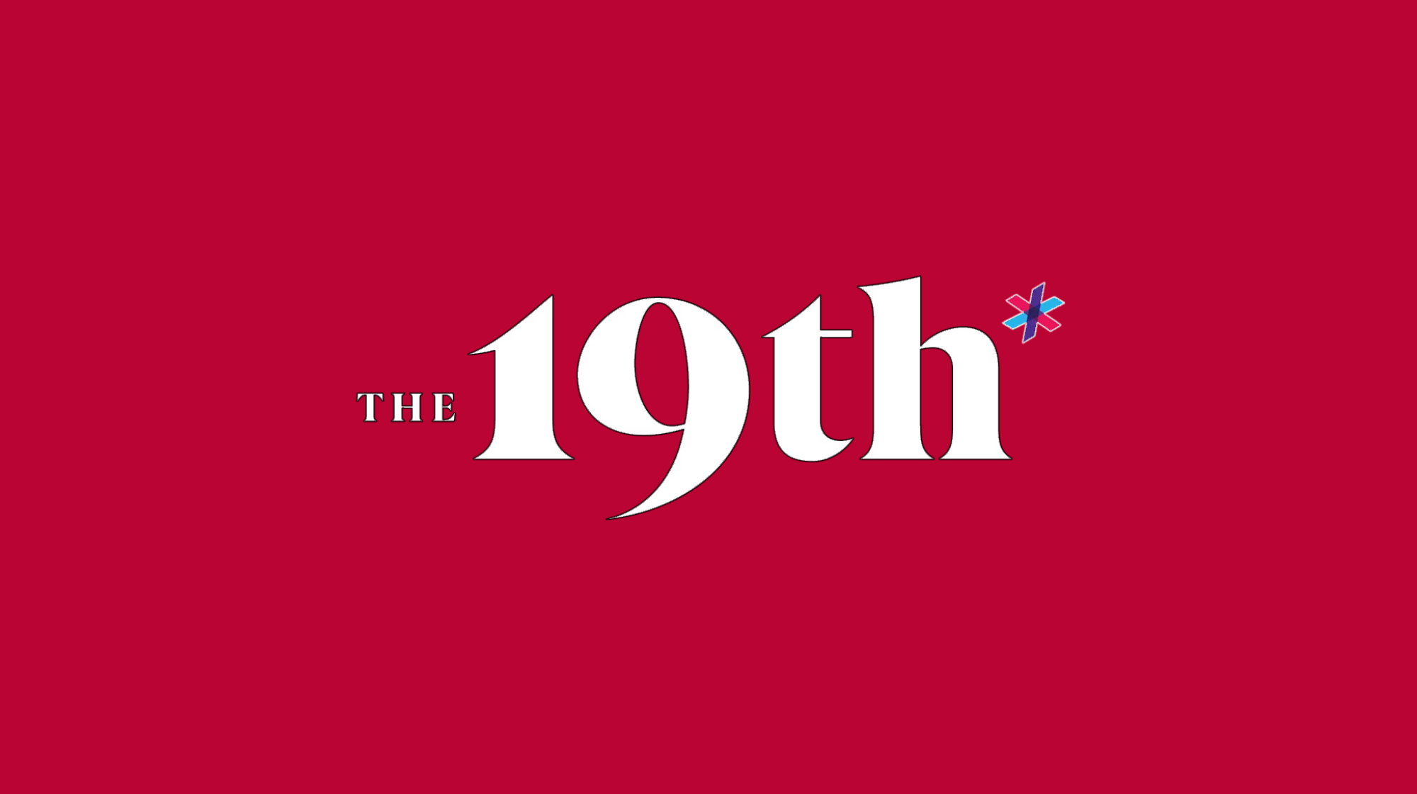 Text saying "The 19th" on a red background with a colorful asterisk next to it.