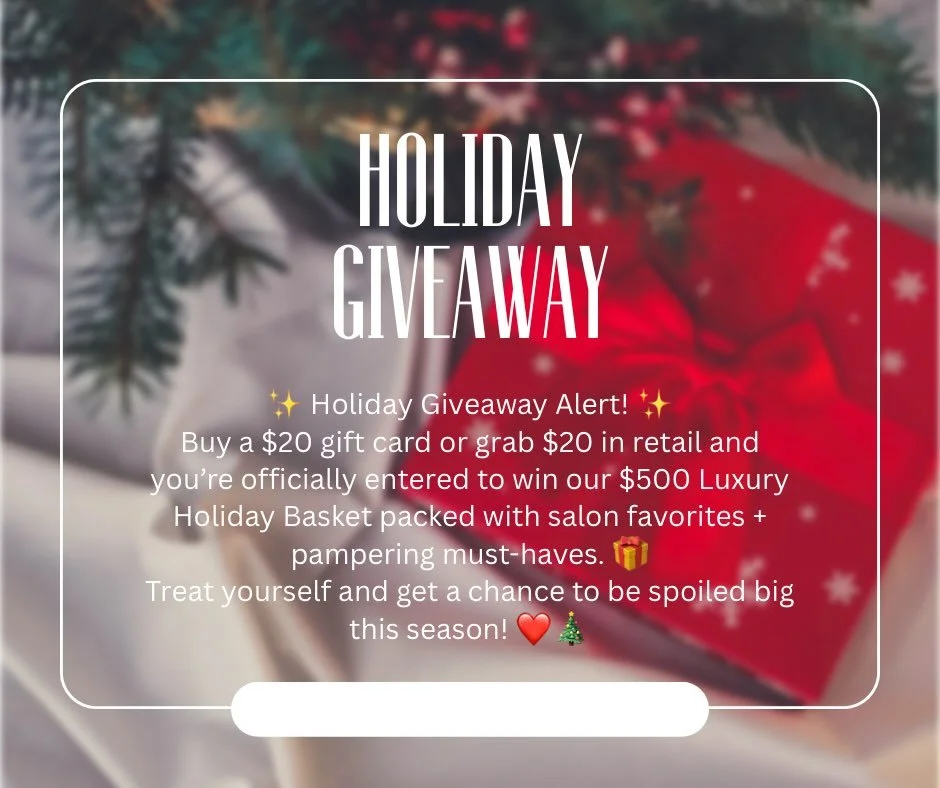 ✨ Holiday Giveaway Alert! ✨
Buy a $20 gift card or grab $20 in retail and you&rsquo;re officially entered to win our $500 Luxury Holiday Basket packed with salon favorites + pampering must-haves. 🎁
Treat yourself and get a chance to be spoiled big t