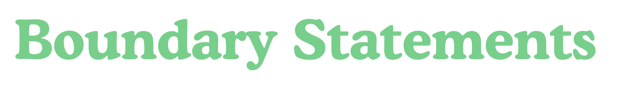 Text saying 'Boundary Statements' in large green font.