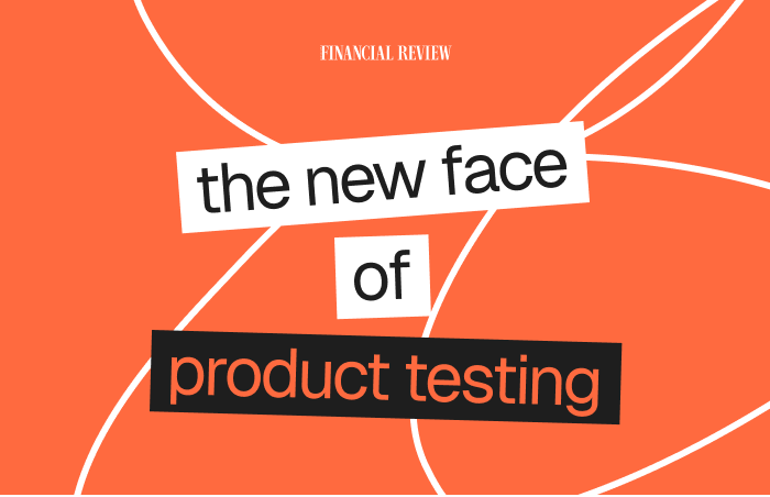 Australian Financial Review: The new face of product testing, from pretend chatbots to fake websites