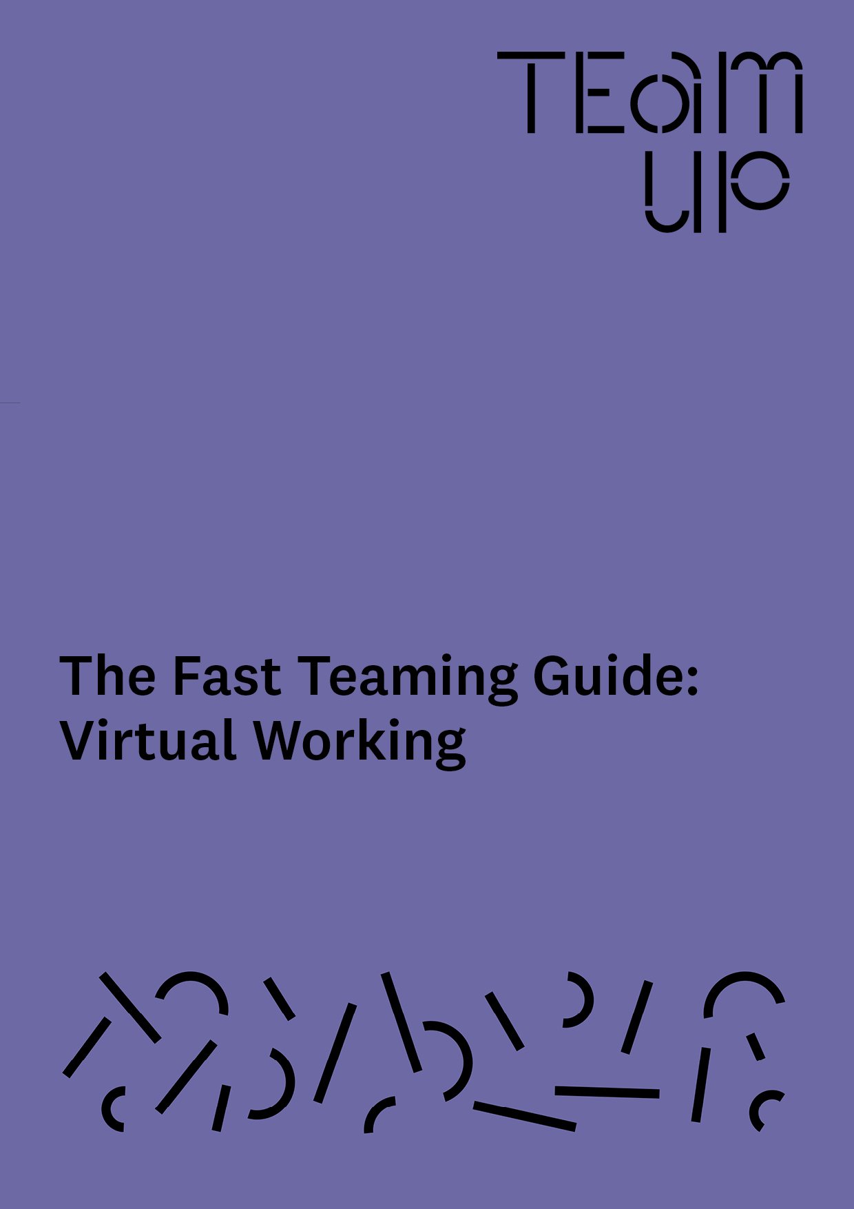 The Fast Teaming Guide: Virtual Working