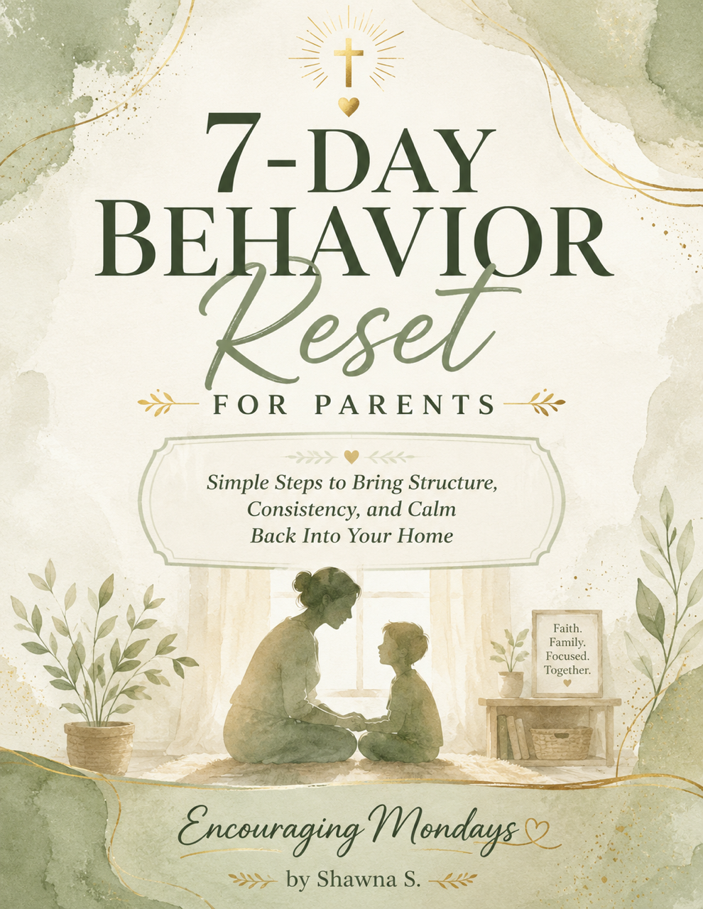 7 - Day Behavior Reset for Parents