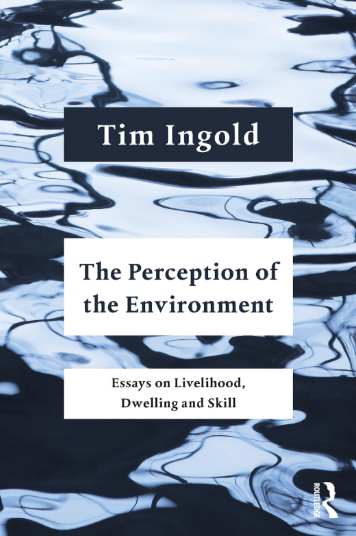 Perception of the Environment by Tim Ingold.png
