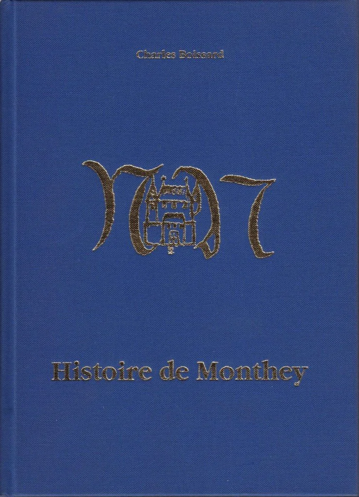 Couverture bleue du livre « Histoire de Monthey » de Charles Boisseaux, ornée d’un blason doré.