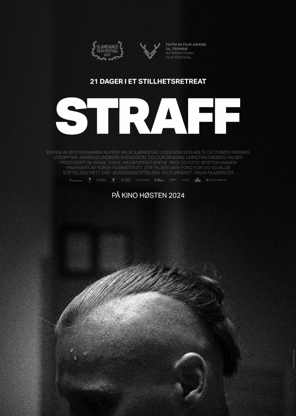 Black and white poster for the film 'Straff,' showing a close-up of a person's head with wet hair and a shaved side, with text in Norwegian indicating a film festival and a 2024 release date.