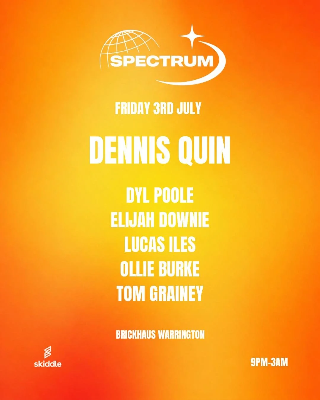 Spectrum @ Brickhaus Warrington - Dennis Quin + more