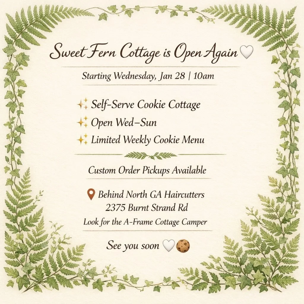 I hope you all stayed safe and warm through the storm!! Here are the new hours and schedules for the cottage! See you soon!! 🫶 

#cottage #bakery #cookies #selfserve #aframe