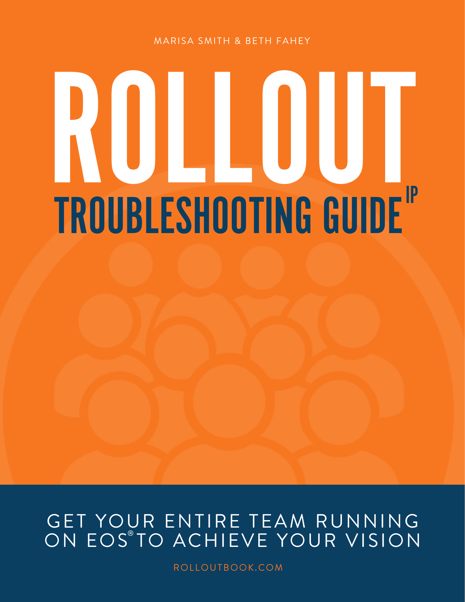 Cover of the 'Rollout Troubleshooting Guide' book with orange background, large white text, and navy blue section at the bottom with white text.