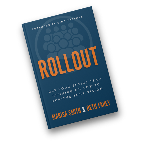 Cover of the book titled 'Rollout' by Marisa Smith and Beth Fahey, with a foreword by Gino Wickman, featuring a blue background and an abstract circular graphic.