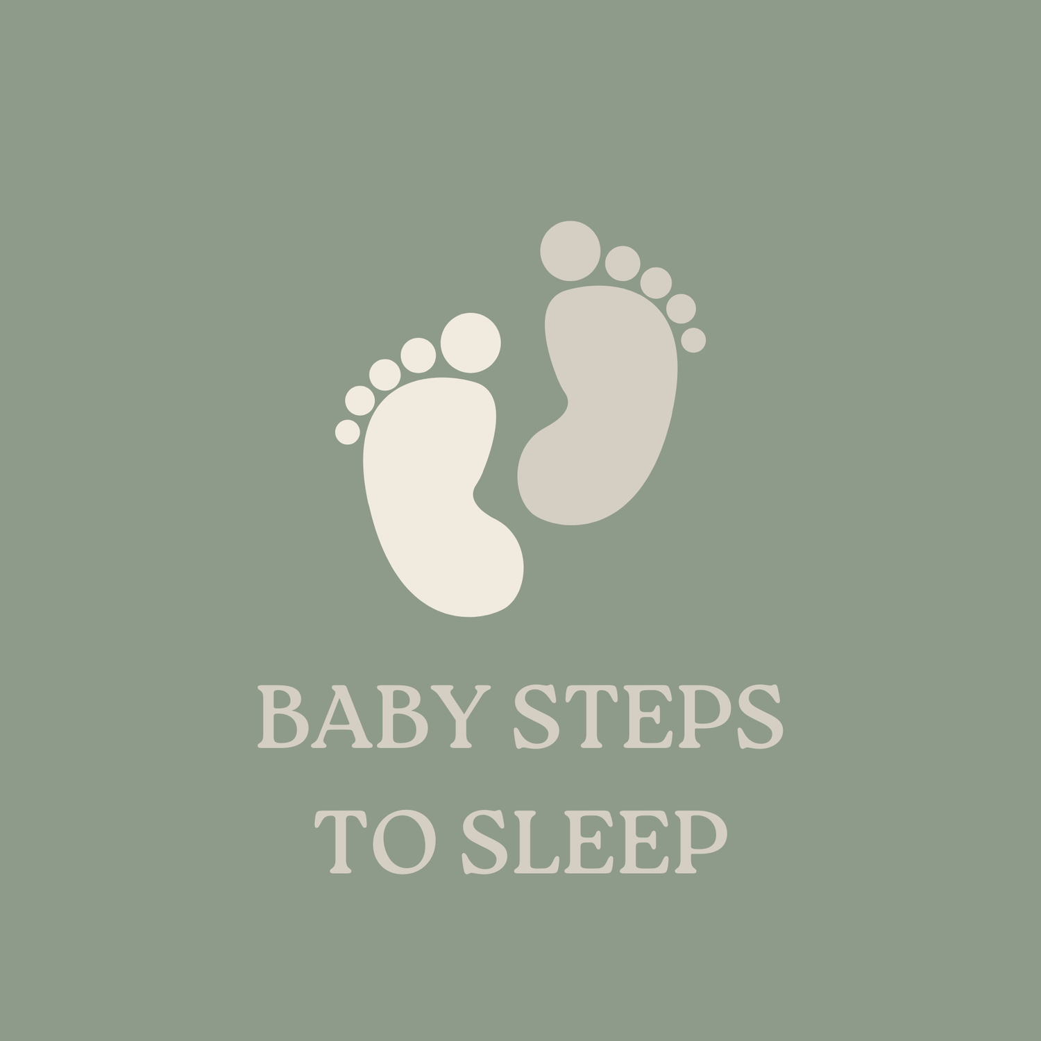 Baby Steps To Sleep