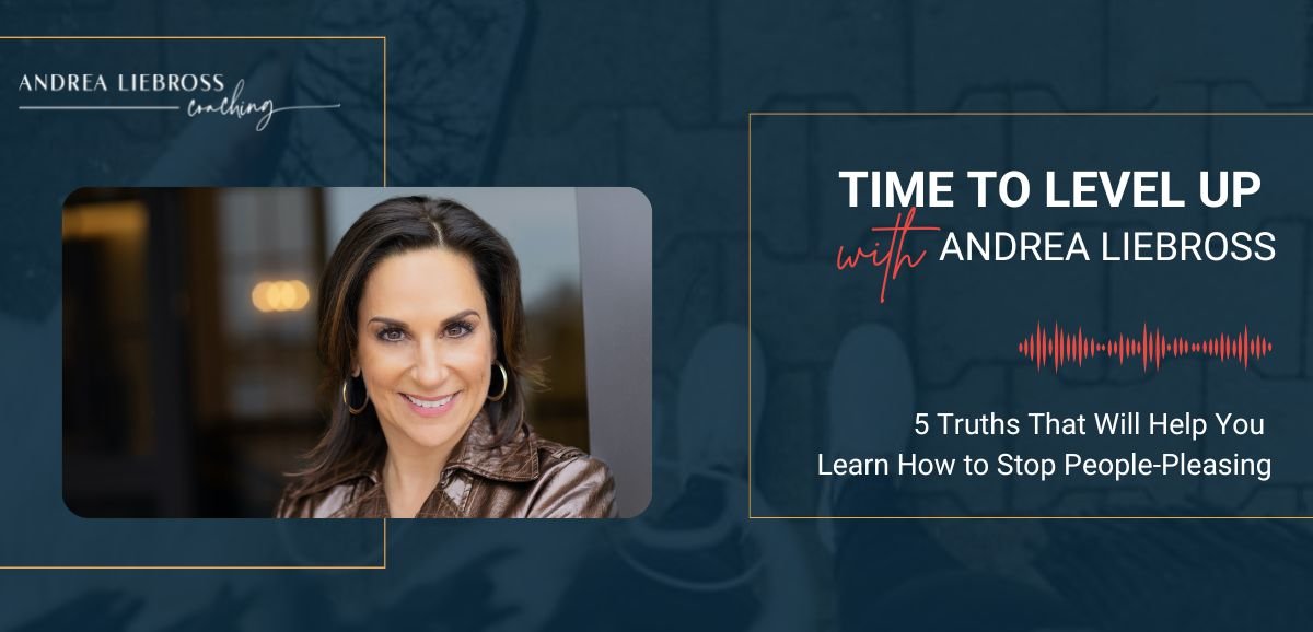 121: 5 Truths That Will Help You Learn How to Stop People-Pleasing