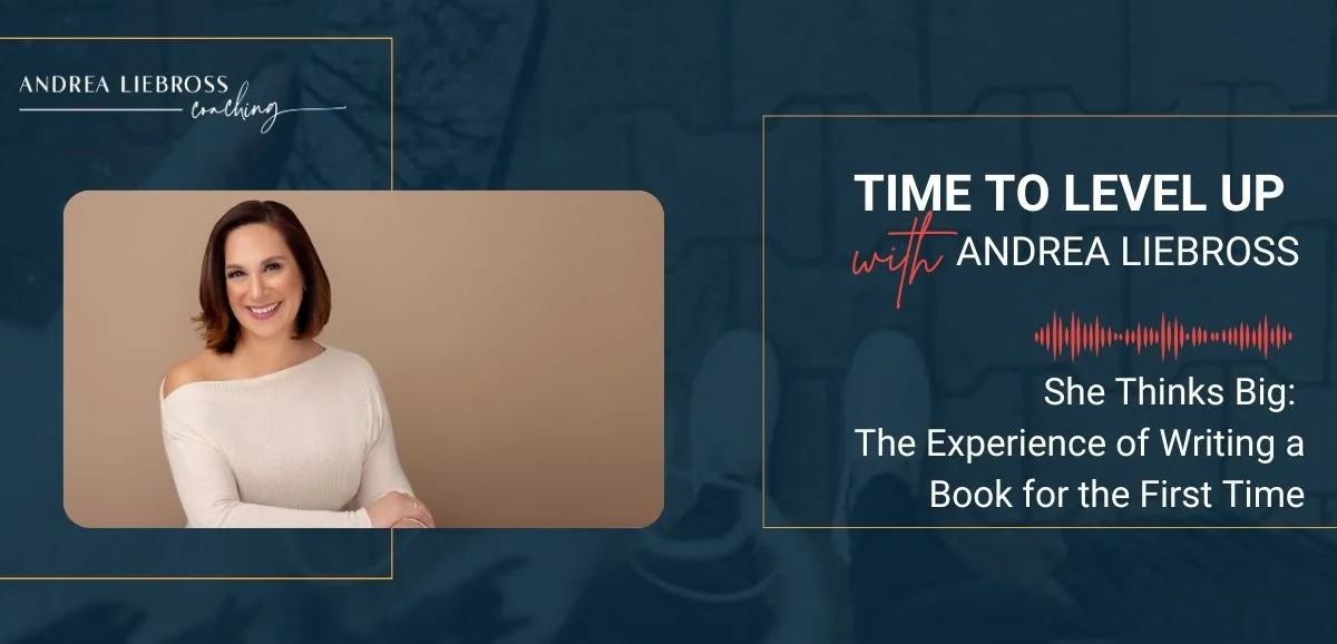 141: She Thinks Big: The Experience of Writing a Book for the First Time