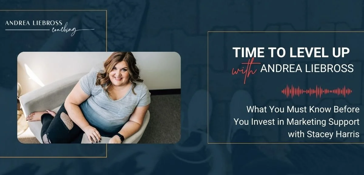 166: What You Must Know Before You Invest in Marketing Support with Stacey Harris