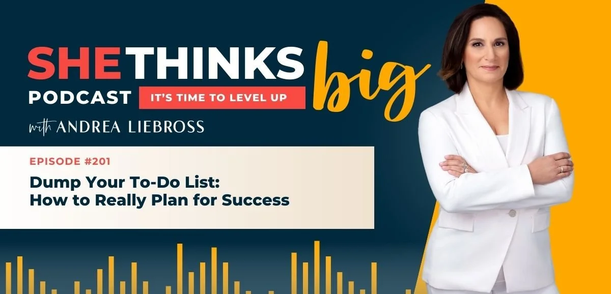 201: Dump Your To-Do List: How to Really Plan for Success