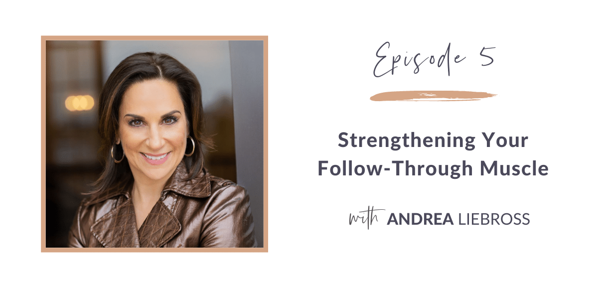 5: How to Follow Through on Goals