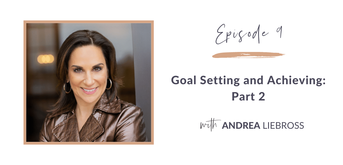 9: Goal Setting and Achieving Series: Focusing on One Goal at the Time