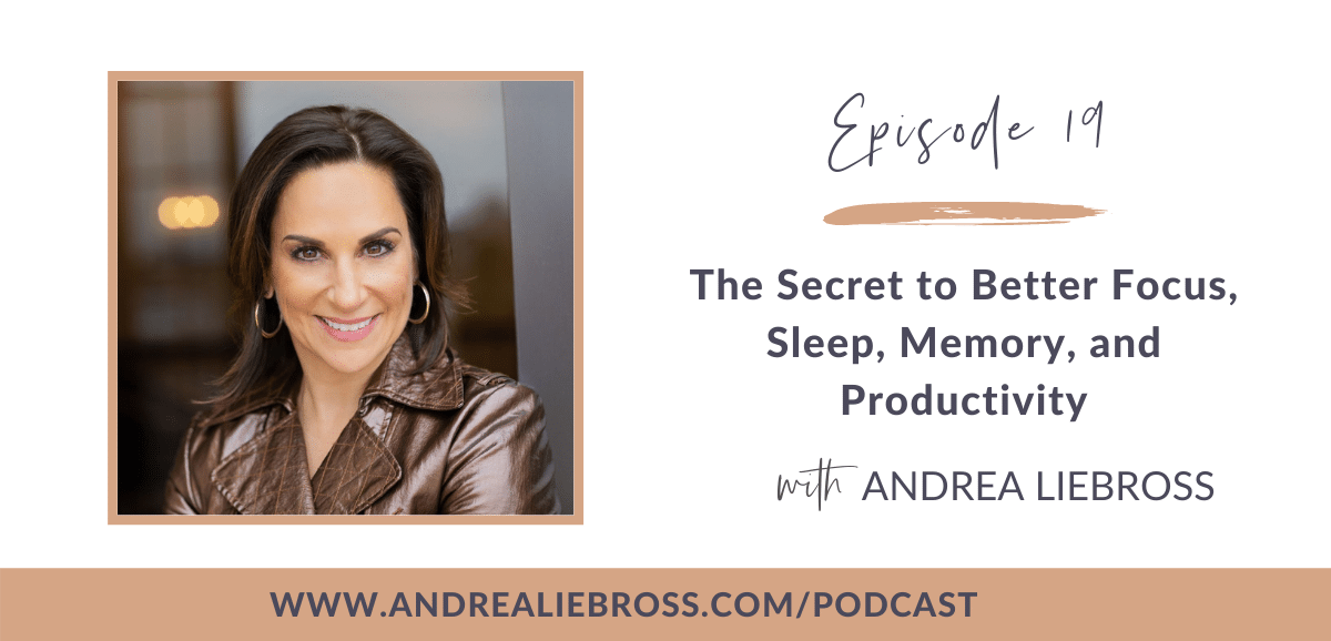 19: The Importance of Rest for Focus, Memory, and Productivity