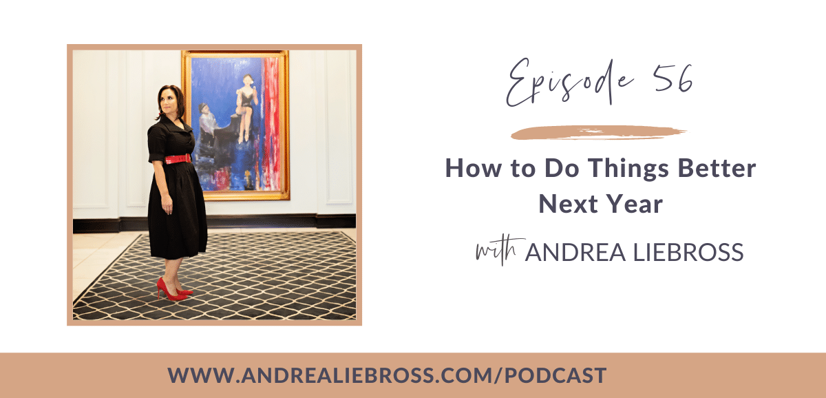 56: How to Make Next Year Even Better