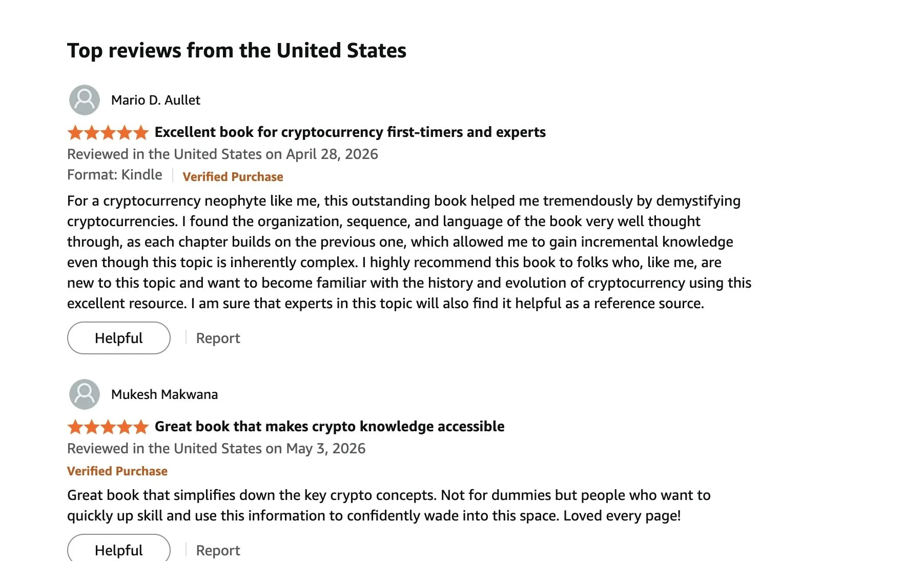 Screenshot of online reviews from the United States for books about cryptocurrency. The first review is by Mario D. Aullet, praising the book as excellent for beginners and experts, with five stars. The second review is by Mukesh Makwana, also awarding five stars and describing the book as making crypto knowledge accessible, also with five stars.