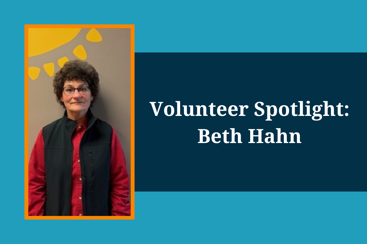 Volunteer Spotlight: Beth Hahn 