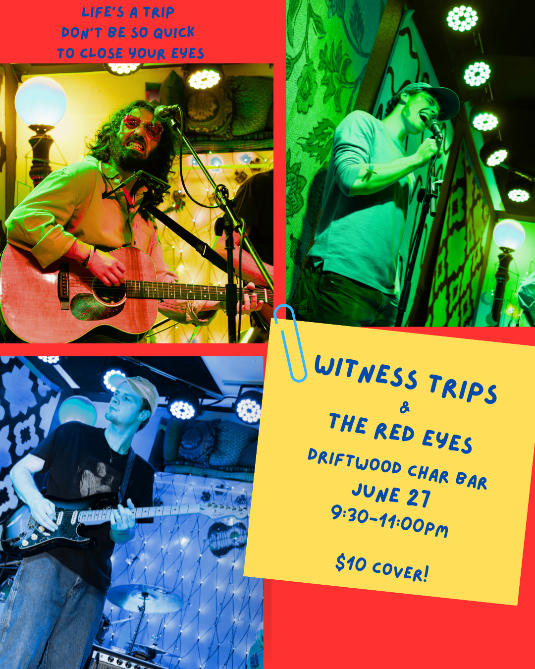 Witness Trips &amp; The Red Eyes at the Driftwood Char Bar